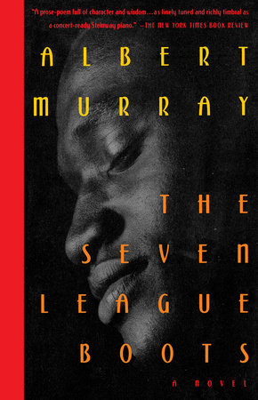 The Seven League Boots by Albert Murray