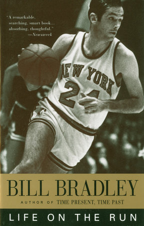 Life on the Run by Bill Bradley