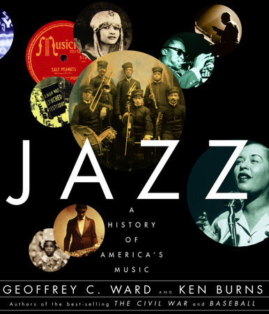 Jazz by Geoffrey C. Ward and Ken Burns