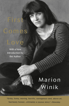 First Comes Love by Marion Winik