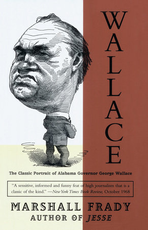 Wallace by Marshall Frady