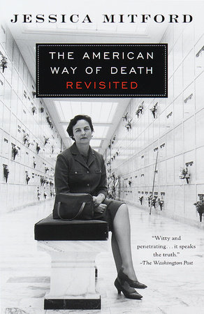 The American Way of Death Revisited by Jessica Mitford