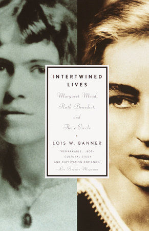 Intertwined Lives by Lois W. Banner