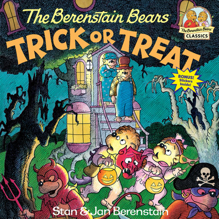 The Berenstain Bears Trick or Treat by Stan Berenstain and Jan Berenstain