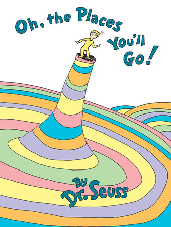 Oh, the Places You'll Go! Book Cover Picture