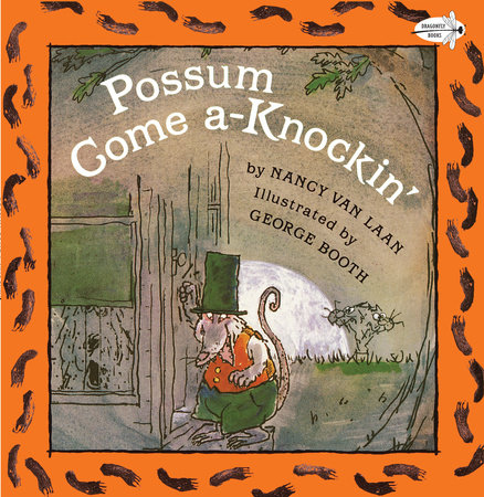 Possum Come A-Knockin' by Nancy Van Laan