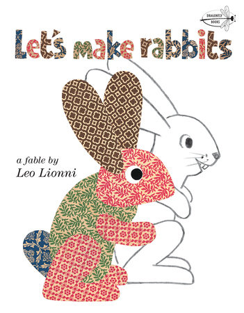 Let's Make Rabbits by Leo Lionni