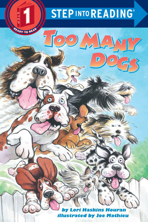 Too Many Dogs by Lori Haskins Houran