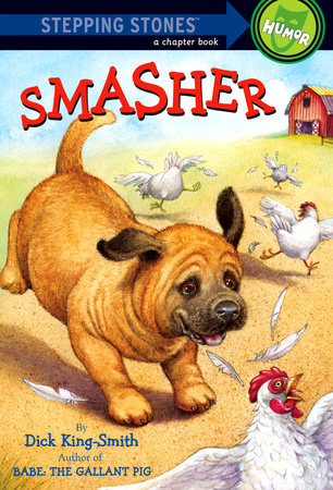 Smasher by Dick King-Smith and Fox Busters Ltd