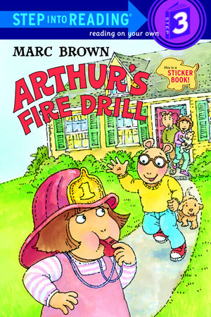 Arthur's Fire Drill by Marc Brown
