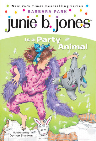 Junie B. Jones #10: Junie B. Jones Is a Party Animal by Barbara Park