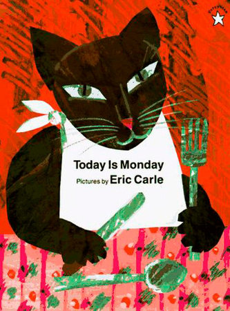 Today Is Monday by Eric Carle