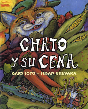 Chato y Su Cena by Gary Soto