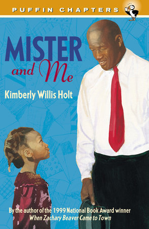 Mister and Me by Kimberly Willis Holt
