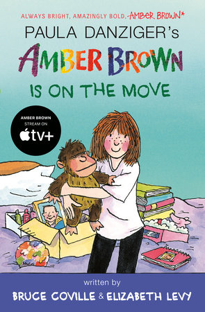 Amber Brown Is on the Move by Paula Danziger, Bruce Coville and Elizabeth Levy