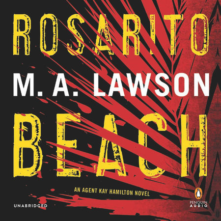 Rosarito Beach by M. A. Lawson