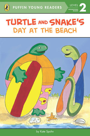 Turtle and Snake's Day at the Beach by Kate Spohn