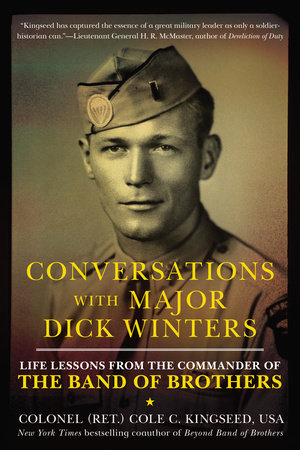 Conversations with Major Dick Winters by Cole C. Kingseed