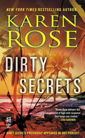 Dirty Secrets by Karen Rose