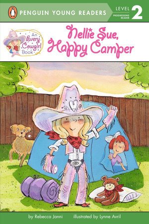 Nellie Sue, Happy Camper by Rebecca Janni; Illustrated by Lynne Avril
