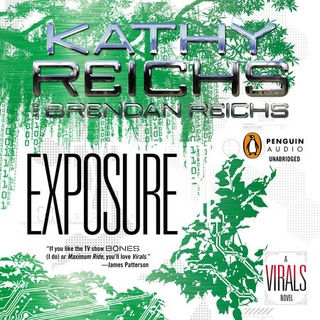 Exposure by Kathy Reichs and Brendan Reichs