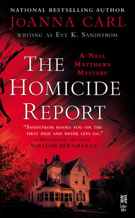 The Homicide Report by JoAnna Carl