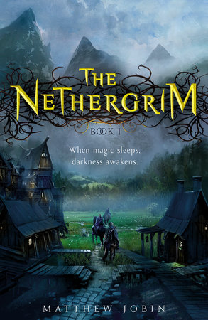 The Nethergrim by Matthew Jobin