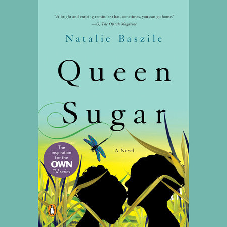 Queen Sugar (TV Tie-In) by Natalie Baszile