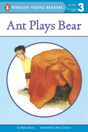 Ant Plays Bear by Betsy Byars