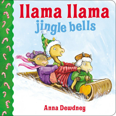 Llama Llama Jingle Bells by Anna Dewdney