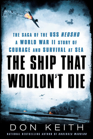 The Ship That Wouldn't Die by Don Keith