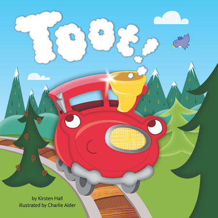 Toot! by Kirsten Hall