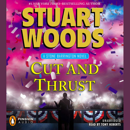 Cut and Thrust by Stuart Woods