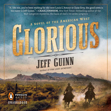 Glorious by Jeff Guinn