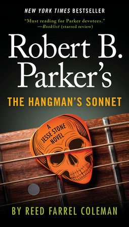 Robert B. Parker's The Hangman's Sonnet by Reed Farrel Coleman
