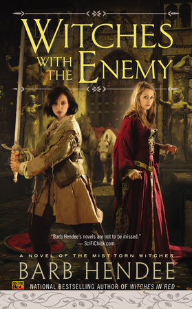 Witches with the Enemy by Barb Hendee