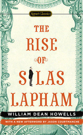 The Rise of Silas Lapham by William Dean Howells