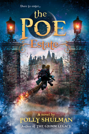 The Poe Estate by Polly Shulman
