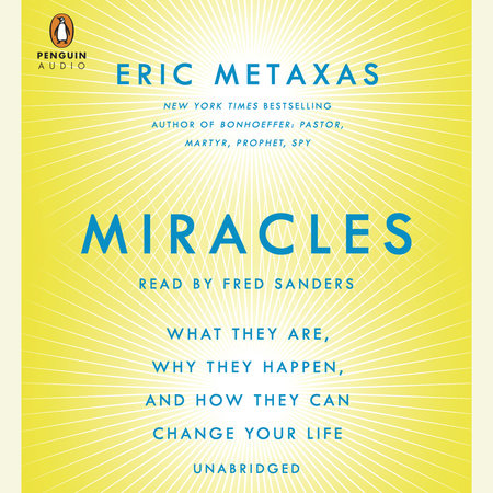 Miracles by Eric Metaxas