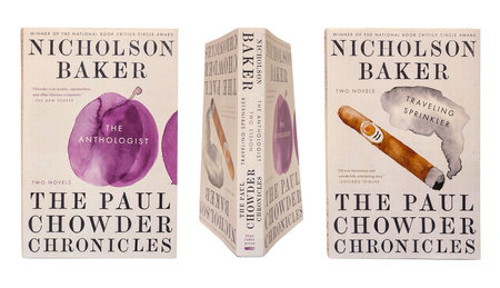 The Paul Chowder Chronicles by Nicholson Baker