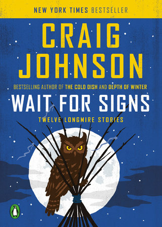 Wait for Signs by Craig Johnson