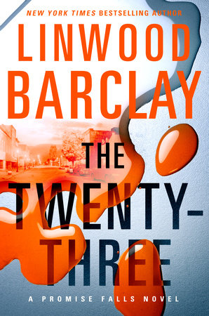 The Twenty-Three by Linwood Barclay