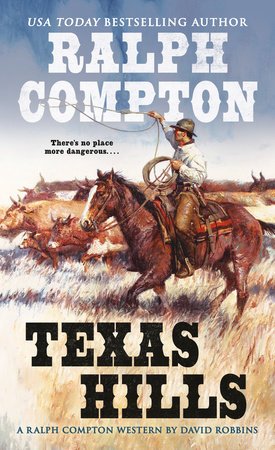 Ralph Compton Texas Hills by David Robbins and Ralph Compton