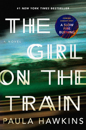 The Girl on the Train by Paula Hawkins