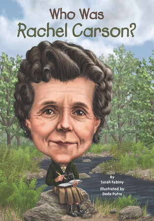 Who Was Rachel Carson? by Sarah Fabiny and Who HQ
