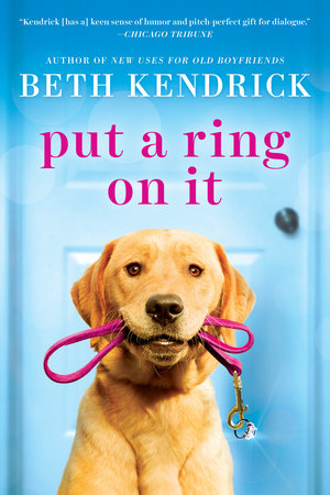 Put a Ring On It by Beth Kendrick