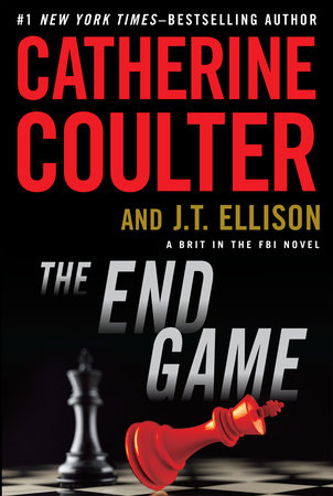 The End Game by Catherine Coulter and J. T. Ellison