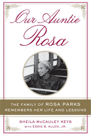 Our Auntie Rosa by Sheila McCauley Keys and Eddie B. Allen Jr.