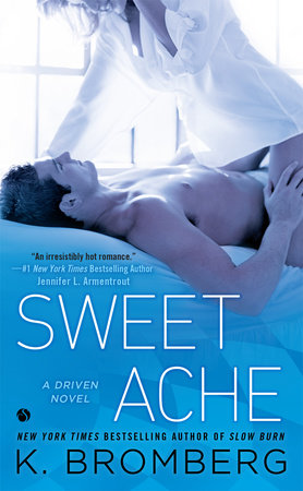 Sweet Ache by K. Bromberg