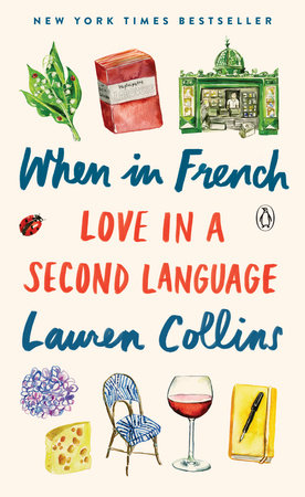 When in French by Lauren Collins